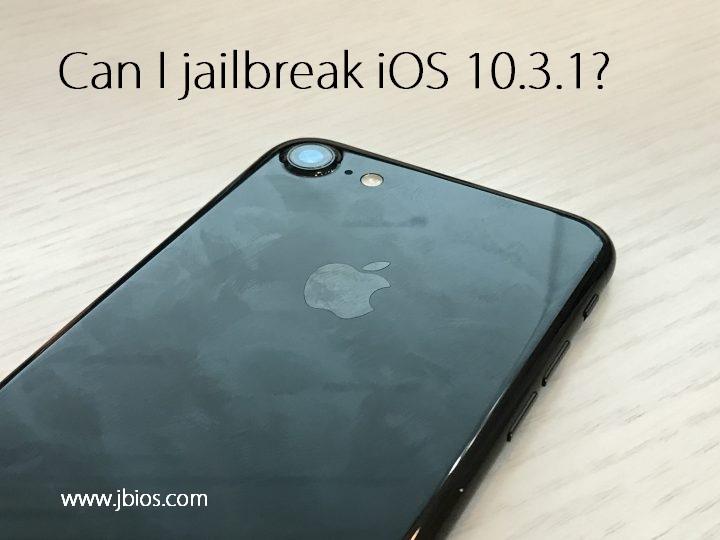 jailbreak ios 10.3.1